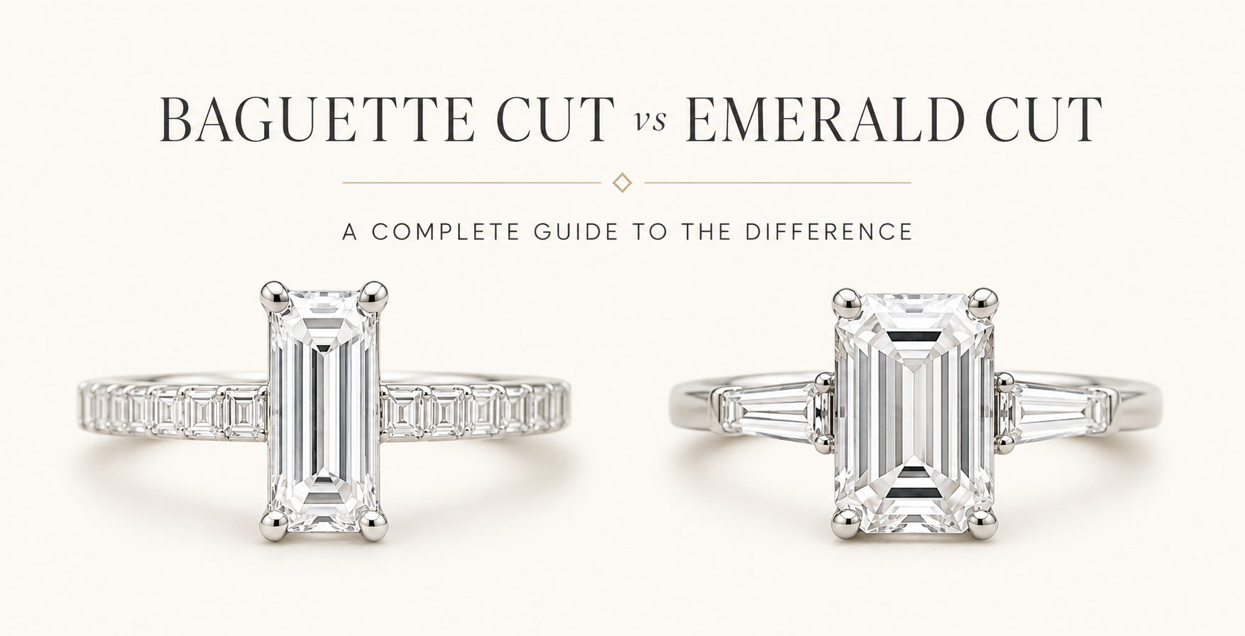 Baguette vs Emerald Cut Diamonds – complete guide comparing diamond shapes, appearance, and ring styles.